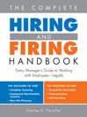 Complete Hiring and Firing Handbook